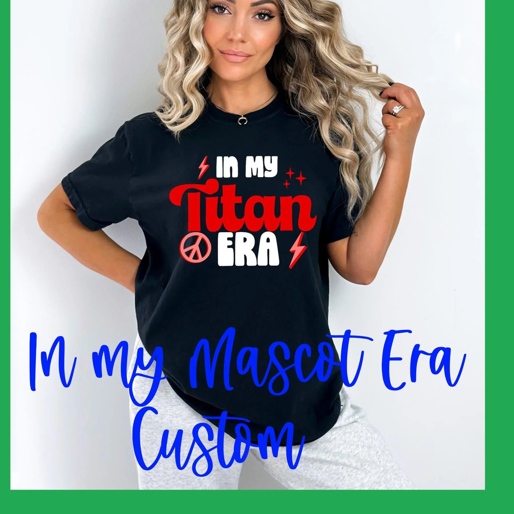 Custom In My Mascot Era Design Mockup- No Physical Item! - Merch Girls