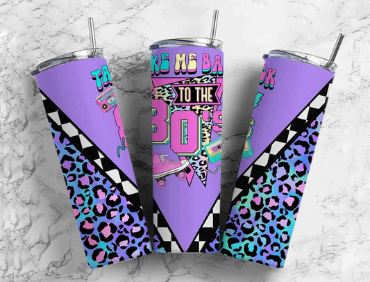 Take Me Back To The 80s Completed 20oz Skinny Tumbler