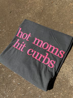 Hot Mom Hit Curbs Embroidered Shirt | Funny Mom T-Shirt | Custom Embroidered Mom Tee