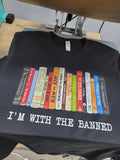 I'm with the Banned Graphic Tee - Merch Girls