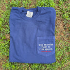 Will Exercise Right to Free Speech Embroidered Pocket Tee | 4th of July