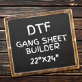 22"x24" DTF GANG SHEET BUILDER! [NEW]