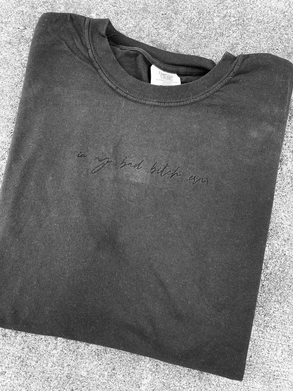 in my bad bitch era script black on black monochromatic Comfort Color embroidered tee - Merch Girls