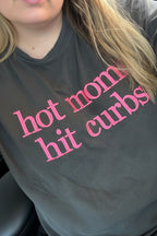 Hot Mom Hit Curbs Embroidered Shirt | Funny Mom T-Shirt | Custom Embroidered Mom Tee