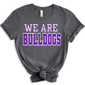 We are Bulldogs Purple DTF Transfer - Merch Girls