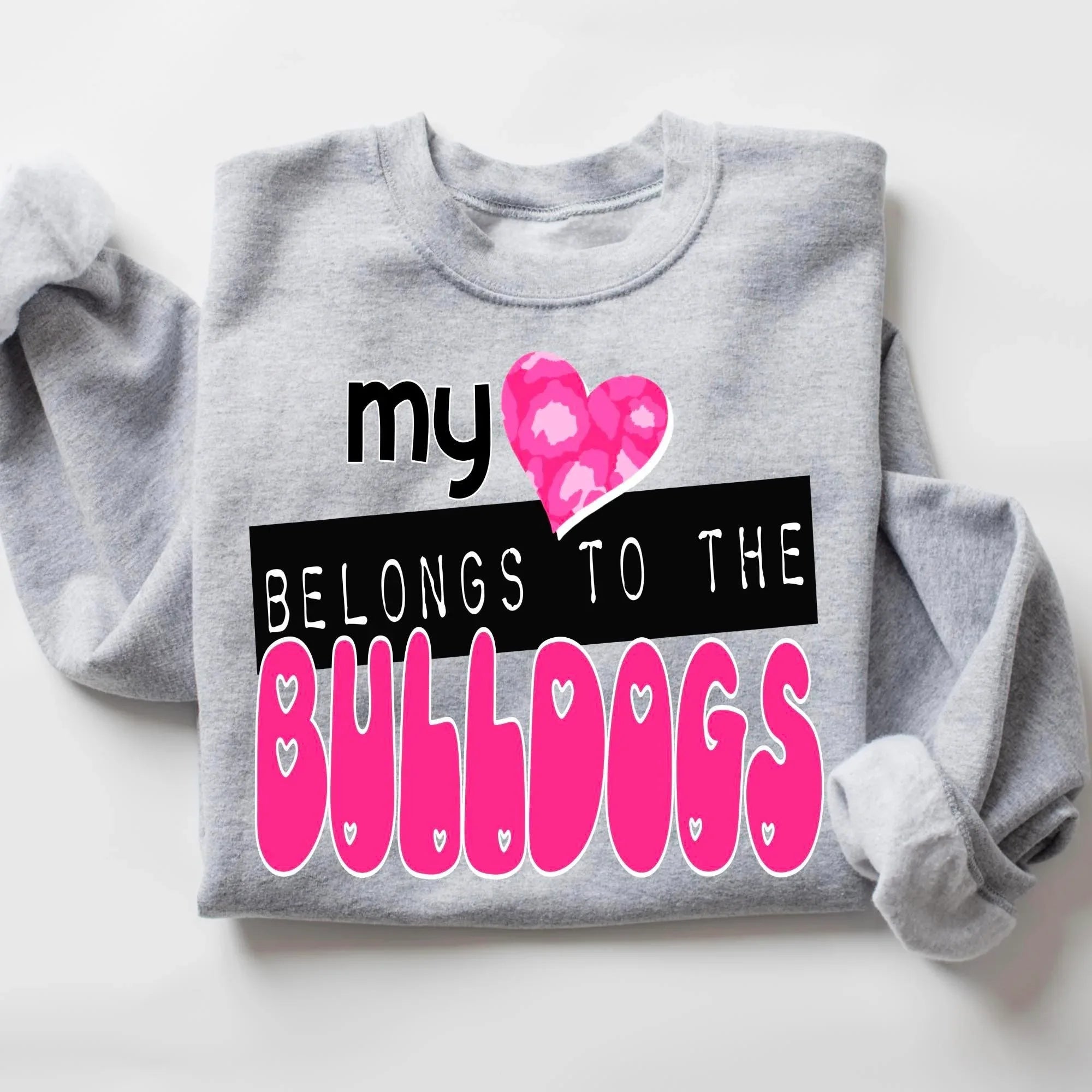 My Heart Belongs To The Bulldogs DTF Transfer - Merch Girls