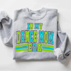 In My Dance Mom Era DTF Transfer - Merch Girls