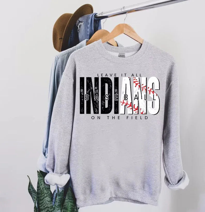 Indians Baseball Leave It All On The Field DTF Transfer - Merch Girls