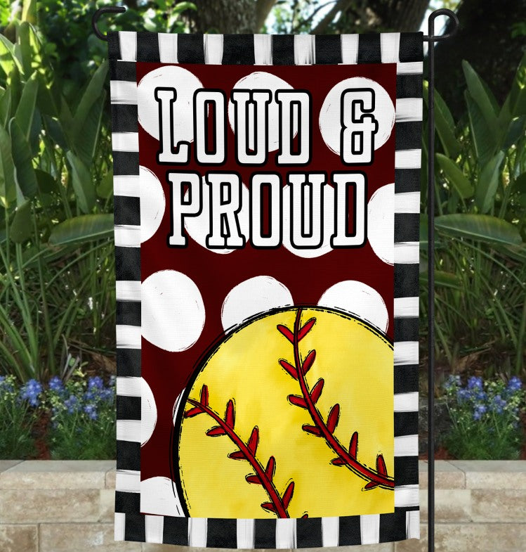 Loud & Proud Softball Garden Flag