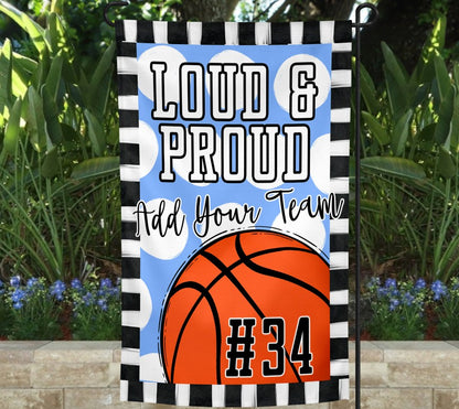 Loud & Proud Basketball Garden Flag