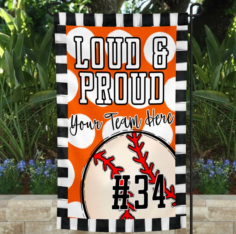 Loud & Proud Baseball Garden Flag