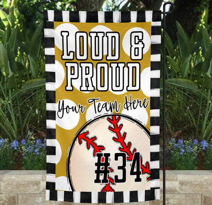 Loud & Proud Baseball Garden Flag