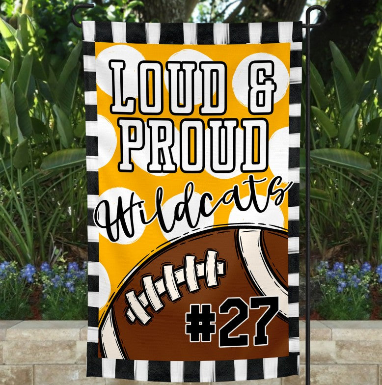 Loud & Proud Football Garden Flag