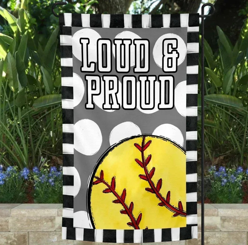 Loud & Proud Softball Garden Flag - Merch Girls