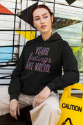 Your Feelings Are Valid Graphic Tee