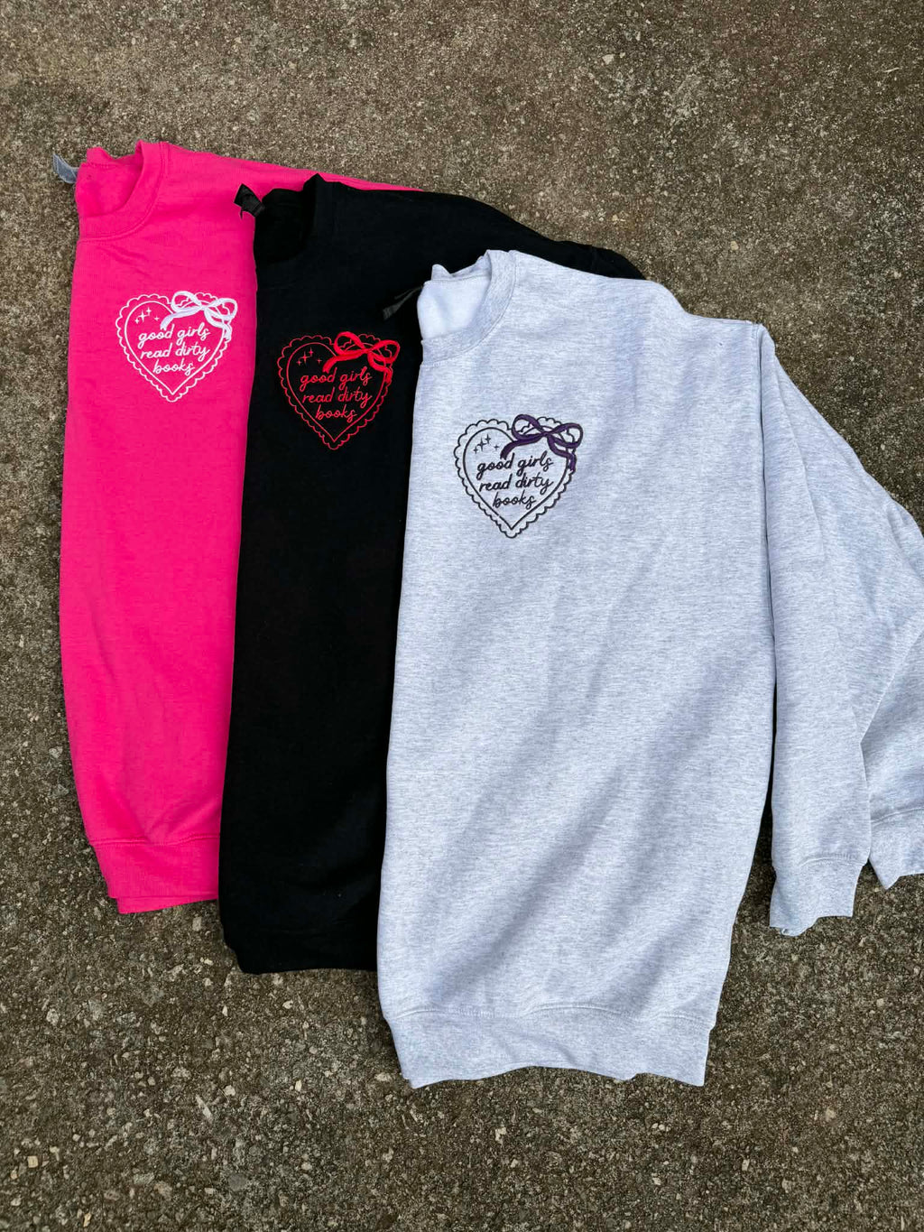 Good Girls Read Dirty Books Embroidered Sweatshirt