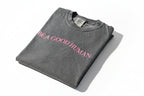 Custom “BE A GOOD HUMAN” Embroidered Shirt | Choose Style, Color & Thread