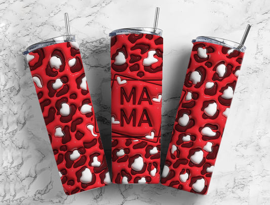Mama Red White and Black Leopard Completed 20oz Skinny Tumbler