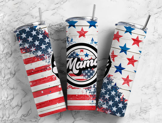 Red, White and Blue Mama Completed 20oz Skinny Tumbler