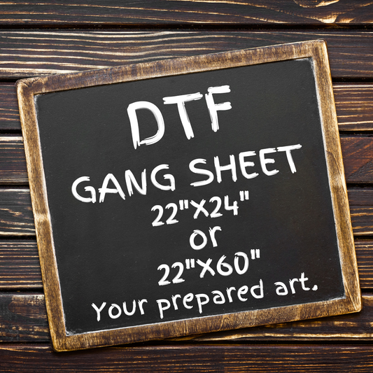 GANG SHEET DTF -YOUR OWN PREPARED ART.
