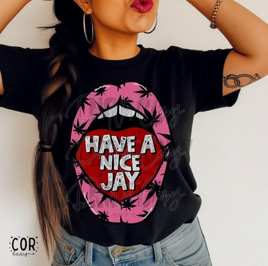 Have a Nice Jay pink lips Graphic Tee