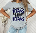 We are the Titans DTF Transfer - Merch Girls