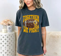 Together We Fight DTF Transfer - Merch Girls