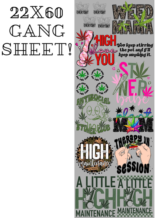 Premade Gang Sheet- 4/20