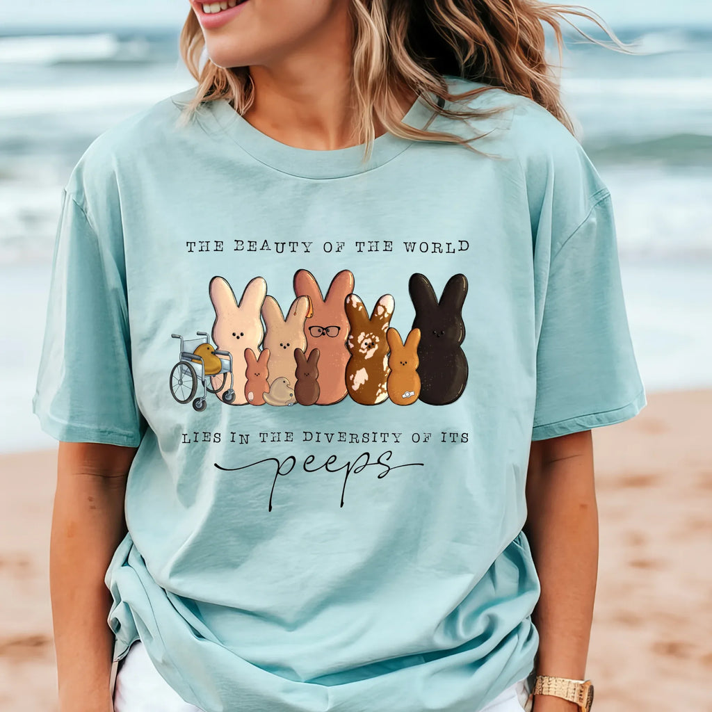 The Beauty of the World Lies in the Diversity of Its Peeps Graphic Tee - Merch Girls