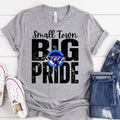 Small Town Big Pride DTF Transfer - Merch Girls