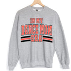 In My Dance Mom Era DTF Transfer - Merch Girls