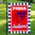 Piqua Indians Garden Flag - Merch Girls