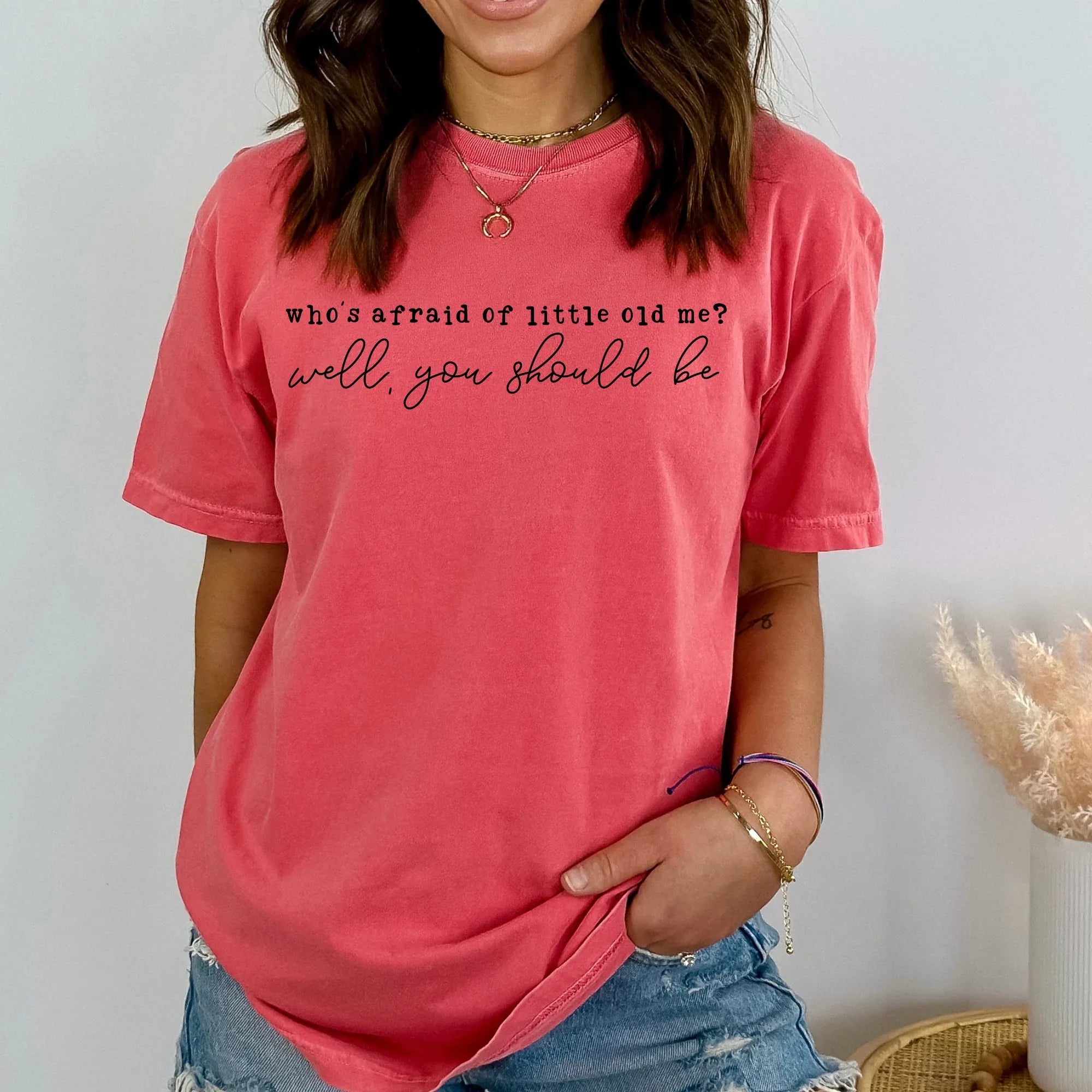Who's Afraid of little old me? DTF Transfer - Merch Girls