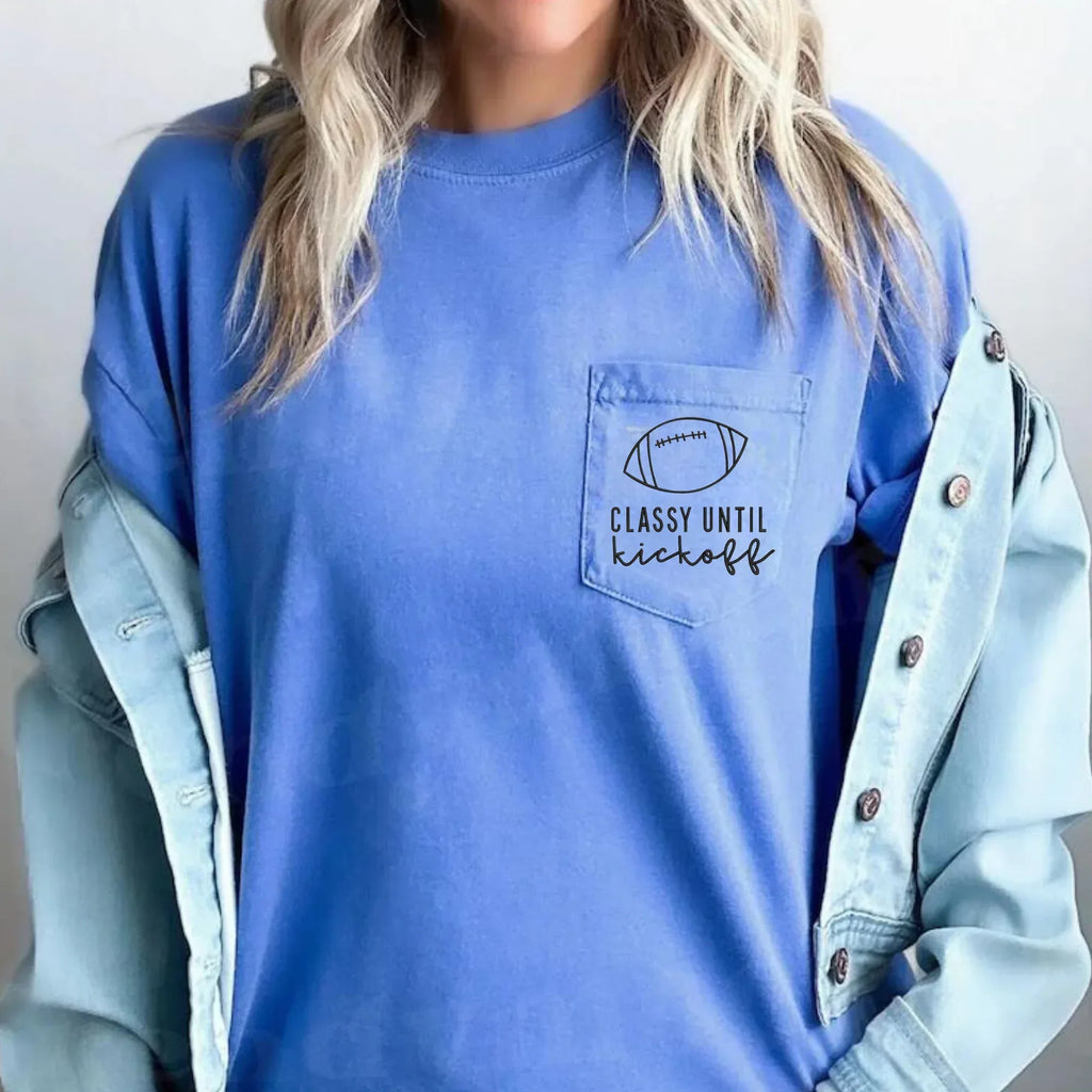 Classy Until Kickoff Embroidered Comfort Color Pocket Tee - Merch Girls