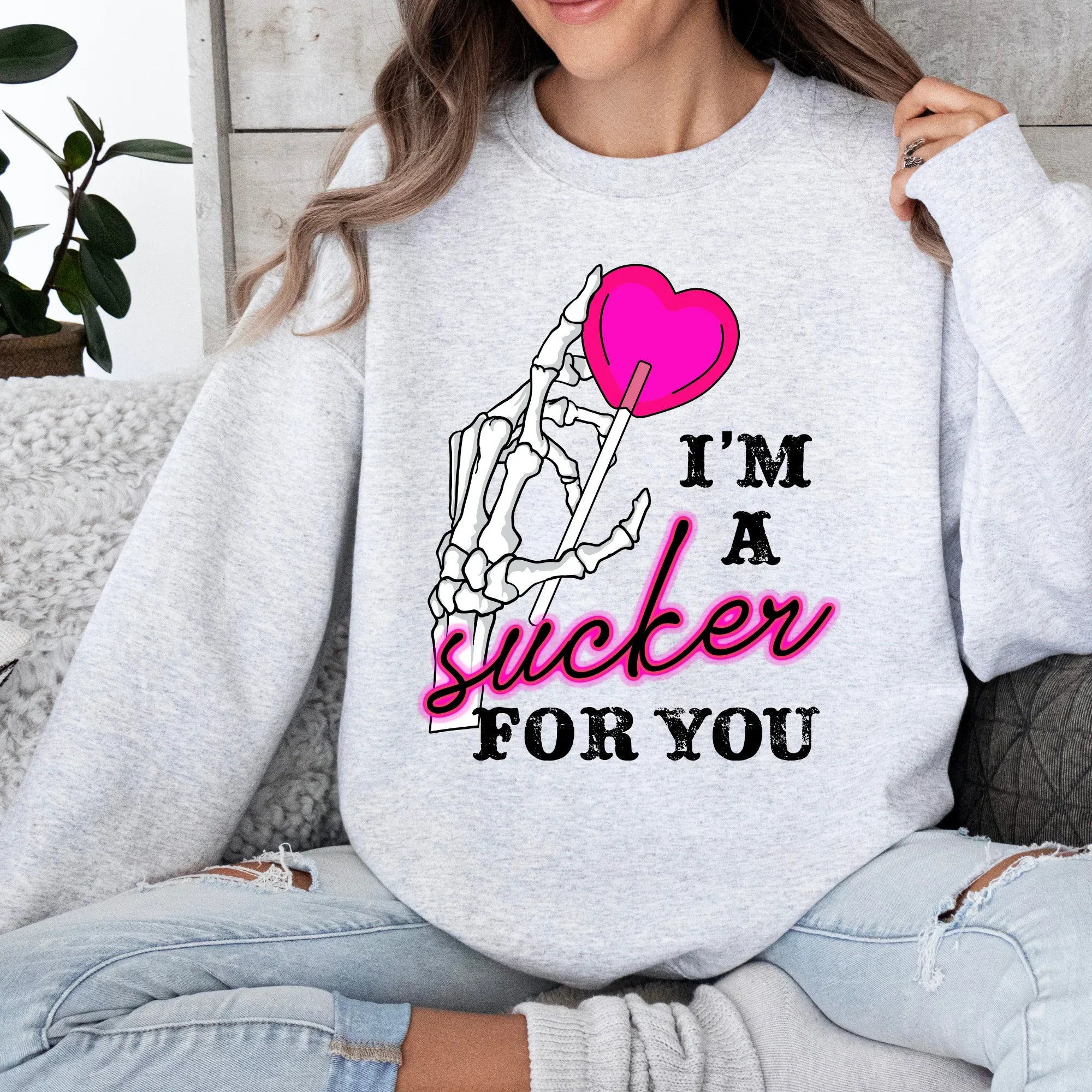 I'm A Sucker For You DTF Transfer - Merch Girls