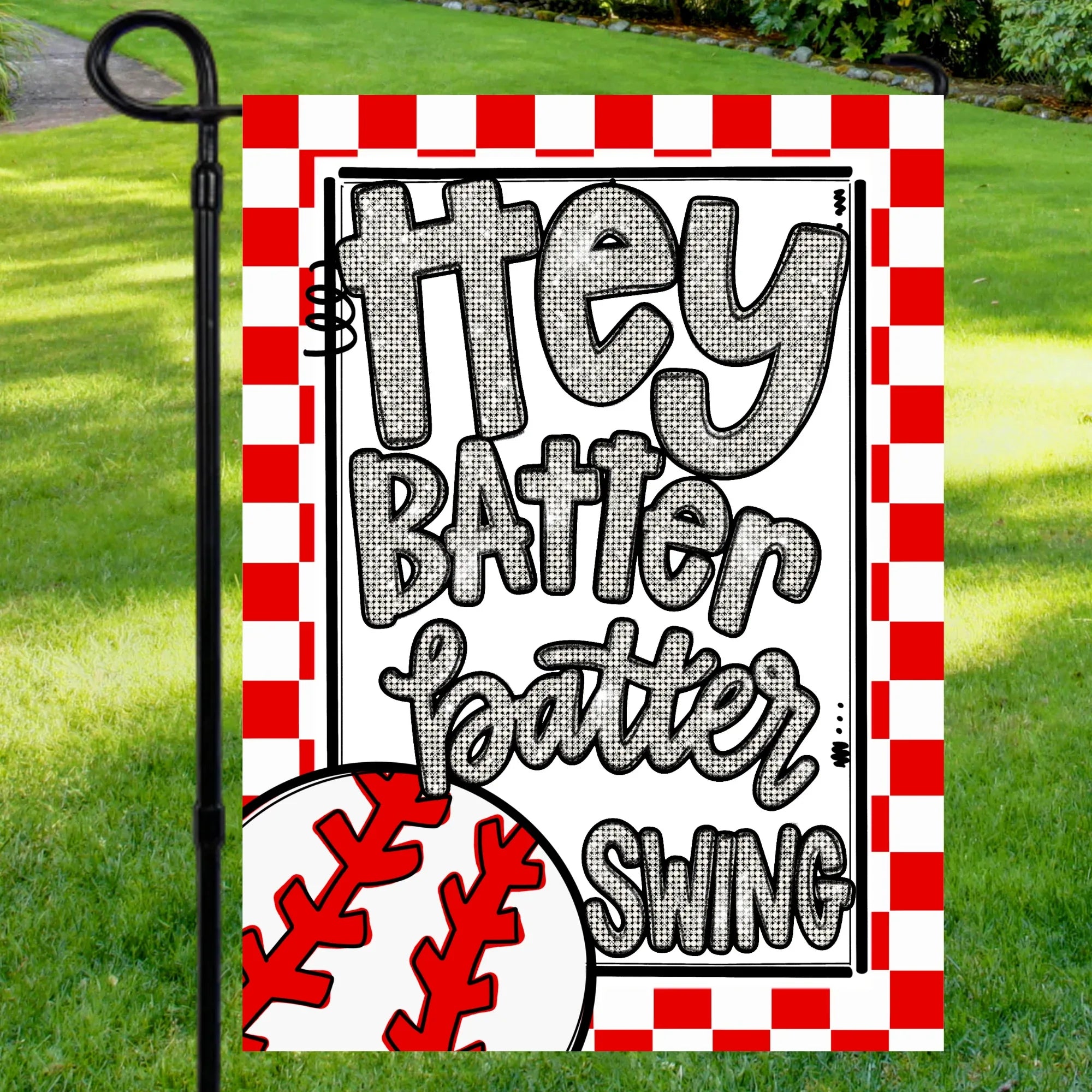 Hey Batter Batter Swing Baseball Garden Flag - Merch Girls