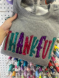 Thankful Colorful Sequin Applique Embroidered Shirt - Merch Girls