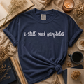 Still Chasing Magic | I Still Read Fairytales Embroidered Bookish Shirt
