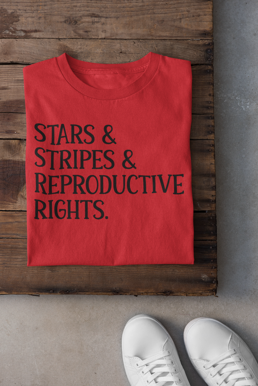 Stars & Stripes & Reproductive Rights Graphic Tee