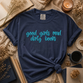 Between the Covers | Good Girls Read Dirty Books Embroidered Shirt
