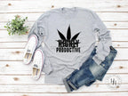 Highly Productive Marijuana Leaf Graphic Tee - Merch Girls