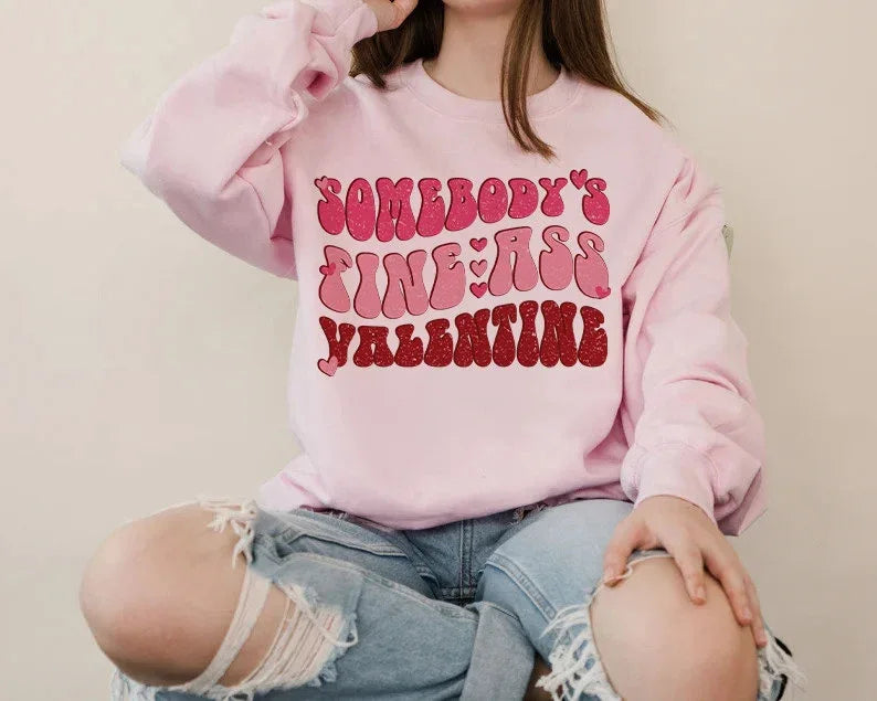Somebody's Fine Ass Valentine DTF Transfer - Merch Girls
