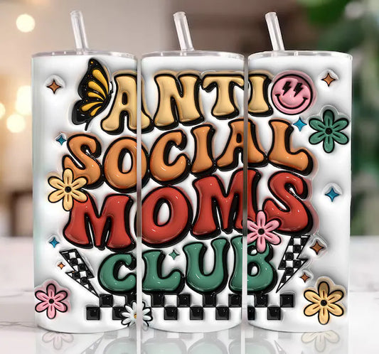Anti Social Moms Club Completed 20oz Skinny Tumbler