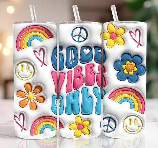 Good Vibes Only Completed 20oz Skinny Tumbler
