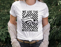 We Are The Mustangs DTF Transfer - Merch Girls