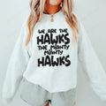 We are the Hawks DTF Transfer - Merch Girls