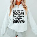 We are the Indians DTF Transfer - Merch Girls