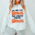We Are The Broncos DTF Transfer - Merch Girls