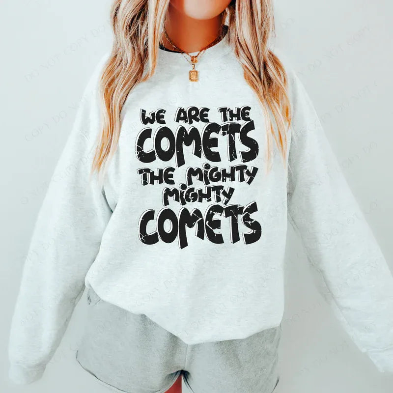 We are the Comets DTF Transfer - Merch Girls