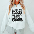 We are the Eagles DTF Transfer - Merch Girls